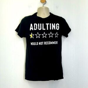 Mad Engine - Adulting Half Star Rating Would Not Recommend Graphic T Shirt Small